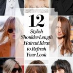 12 Stylish Shoulder-Length Haircut Ideas to Refresh Your Look