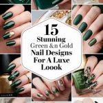 15 Stunning Green and Gold Nail Designs for a Luxe Look