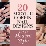 20 Chic Acrylic Coffin Nail Designs for a Modern Style