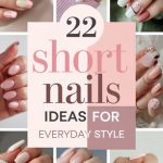 22 Cute Short Nails Ideas for Everyday Style