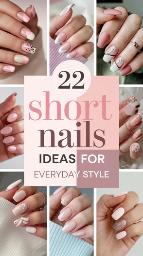 22 Cute Short Nails Ideas for Everyday Style
