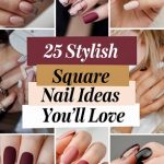 25 Stylish Square Nail Ideas You’ll Love