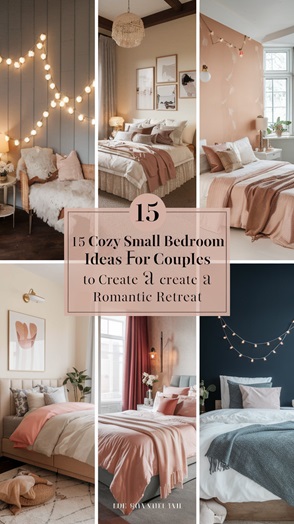 15 Cozy Small Bedroom Ideas for Couples to Create a Romantic Retreat