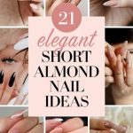 21 Elegant Short Almond Nail Designs to Try Now