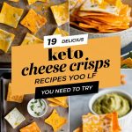 19 Delicious Keto Cheese Crisps Recipes You Need to Try