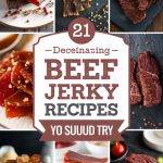 21 Delicious Beef Jerky Recipes You Should Try