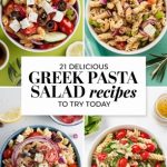 21 Delicious Greek Pasta Salad Recipes to Try Today