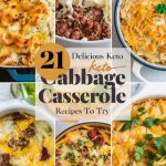 21 Delicious Keto Cabbage Casserole Recipes to Try