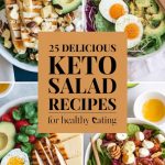 25 Delicious Keto Salad Recipes for Healthy Eating