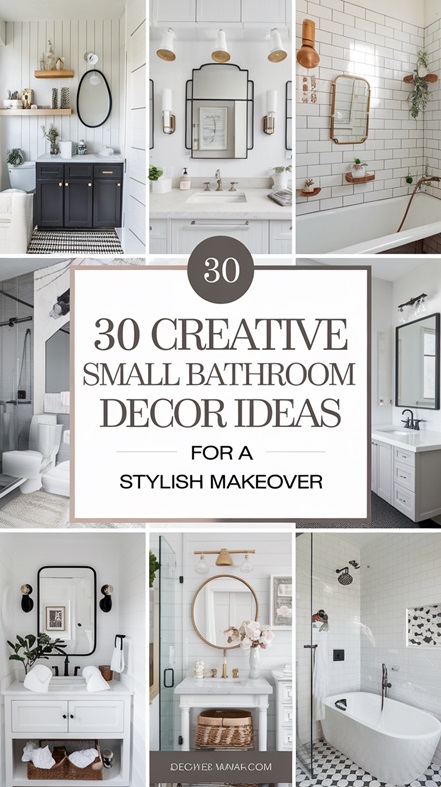 30 Creative Small Bathroom Decor Ideas for a Stylish Makeover