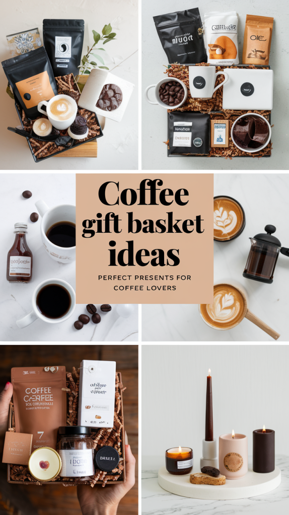 Coffee Gift Basket Ideas - Perfect Presents for Coffee Lovers