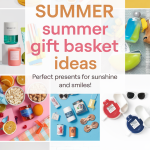 Summer Gift Basket Ideas - Perfect Presents for Sunshine and Smiles!