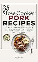 35 Slow Cooker Pork Recipes