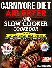 Carnivore Diet Air Fryer & Slow